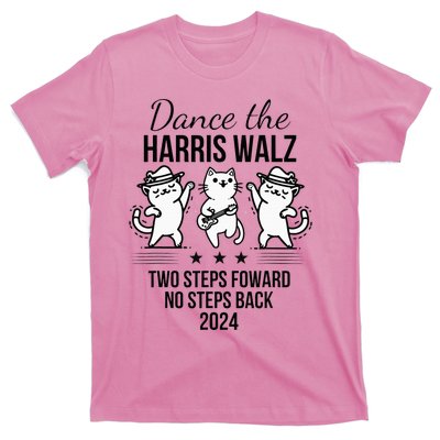 Harris Walz 2024 Waltz Dance 2 Steps Forward T-Shirt