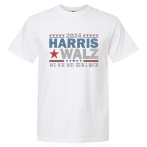 Harris Waltz 2024 Were Not Going Back Walz Kamala Harris Garment-Dyed Heavyweight T-Shirt