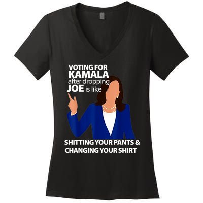 Harris Walz 2024 Voting For Kamala After Dropping Joe Is Like Shitting Gift Women's V-Neck T-Shirt