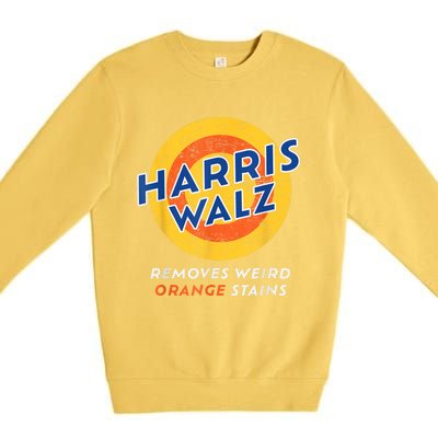 Harris Walz 2024 Waltz Removes Weird Orange Stains Premium Crewneck Sweatshirt