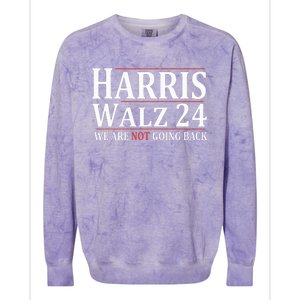 Harris Walz 24 We Are Not Going Back Political Support Colorblast Crewneck Sweatshirt