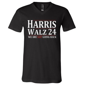 Harris Walz 24 We Are Not Going Back Political Support V-Neck T-Shirt