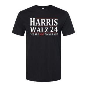 Harris Walz 24 We Are Not Going Back Political Support Softstyle CVC T-Shirt