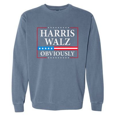 Harris Waltz 2024 Obviously Kamala Harris Tim Walz 2024 Gift Garment-Dyed Sweatshirt