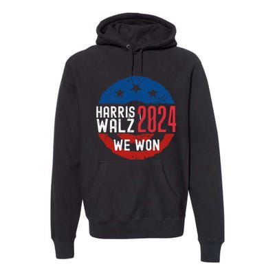 Harris Waltz 2024 Election Victory Kamala Harris 2024 We Won Premium Hoodie