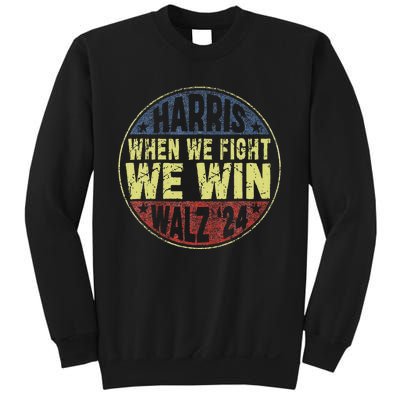 Harris Waltz 2024 When We Fight We Win American Election Sweatshirt