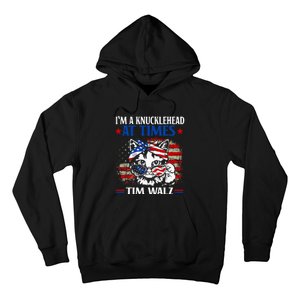 Harris Walz 2024 IM A Knucklehead At Times Tim Walz Quote Hoodie