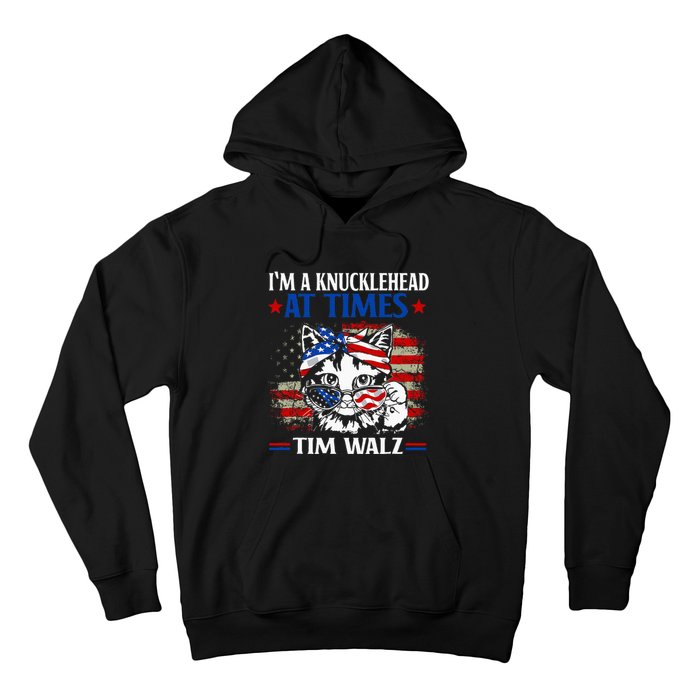 Harris Walz 2024 IM A Knucklehead At Times Tim Walz Quote Hoodie