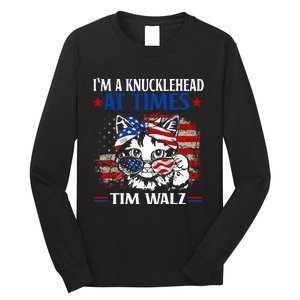 Harris Walz 2024 IM A Knucklehead At Times Tim Walz Quote Long Sleeve Shirt