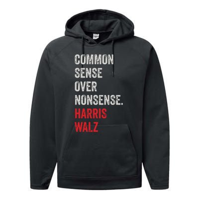 Harris Walz 2024 Common Sense Over Nonsense Performance Fleece Hoodie