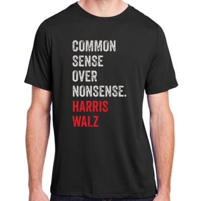 Harris Walz 2024 Common Sense Over Nonsense Adult ChromaSoft Performance T-Shirt