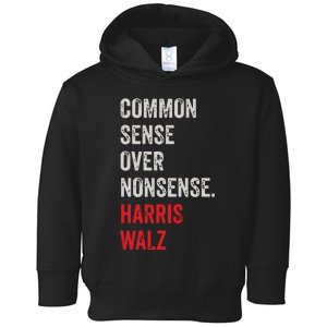 Harris Walz 2024 Common Sense Over Nonsense Toddler Hoodie