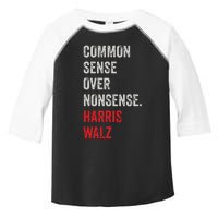 Harris Walz 2024 Common Sense Over Nonsense Toddler Fine Jersey T-Shirt