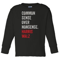 Harris Walz 2024 Common Sense Over Nonsense Toddler Long Sleeve Shirt