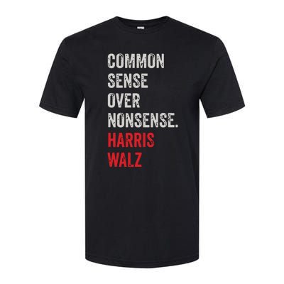 Harris Walz 2024 Common Sense Over Nonsense Softstyle® CVC T-Shirt