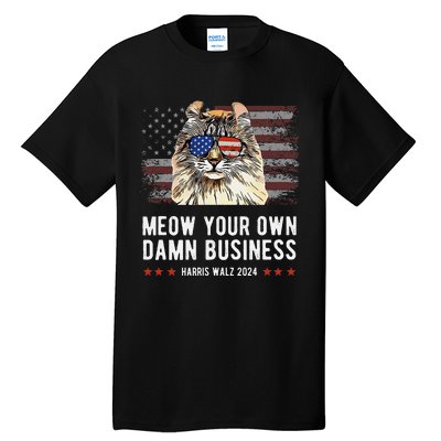 Harris Walz 2024 Mind Your Own Damn Business Funny Cat Tall T-Shirt