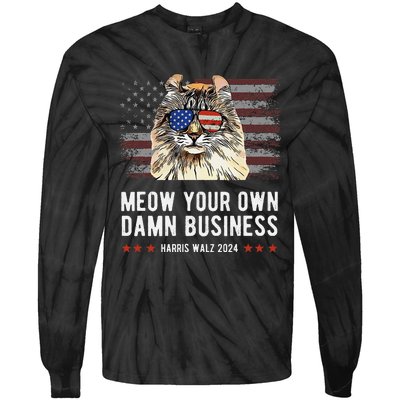 Harris Walz 2024 Mind Your Own Damn Business Funny Cat Tie-Dye Long Sleeve Shirt