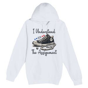 Harris Waltz 2024 I Understand The Assignment Chucks And Pearls Election 2024 Premium Pullover Hoodie