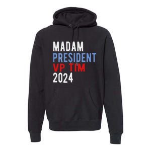 Harris Walz 2024 Kamala Harris Tim Walz President Democratic Premium Hoodie