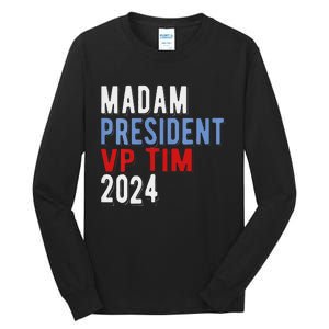 Harris Walz 2024 Kamala Harris Tim Walz President Democratic Tall Long Sleeve T-Shirt