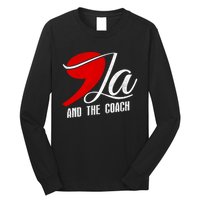 Harris Walz 2024 Comma La And The Coach Election Campaign Long Sleeve Shirt