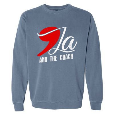 Harris Walz 2024 Comma La And The Coach Election Campaign Garment-Dyed Sweatshirt