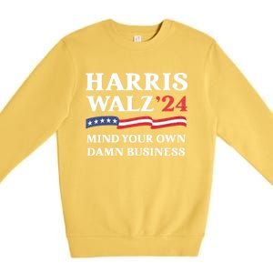 Harris Waltz 2024 Mind Your Own Damn Business Funny Premium Crewneck Sweatshirt