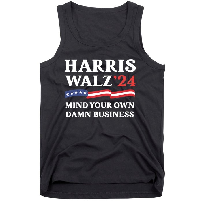 Harris Waltz 2024 Mind Your Own Damn Business Funny Tank Top