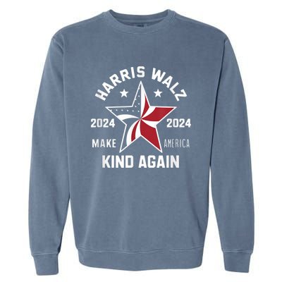 Harris Walz 2024 Make America Kind Again Harris Waltz Quote Garment-Dyed Sweatshirt