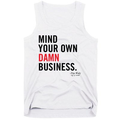 Harris Walz 2024 Mind Your Own Damn Business Tank Top