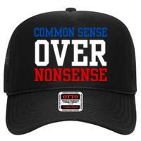 Harris Walz 2024 Common Sense Over Nonsense High Crown Mesh Back Trucker Hat