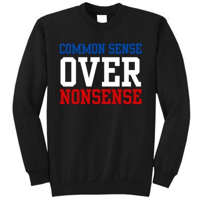 Harris Walz 2024 Common Sense Over Nonsense Sweatshirt