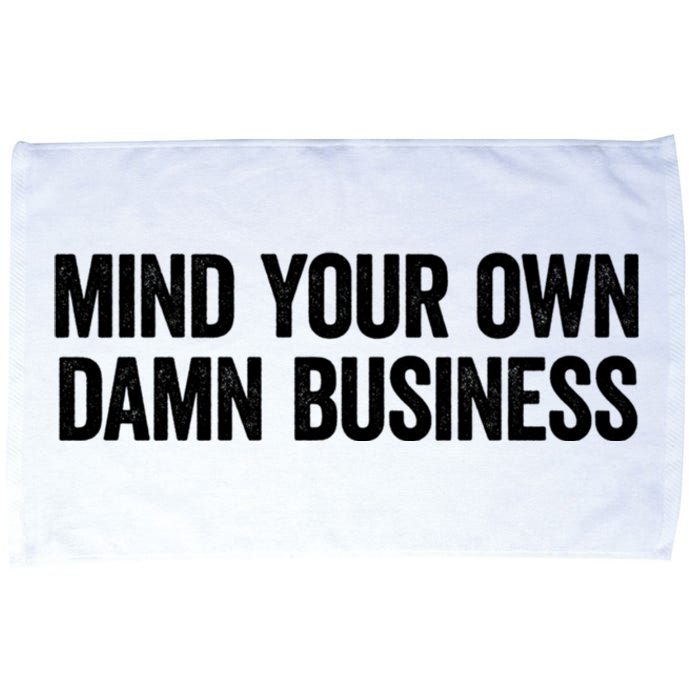 Harris Walz 2024 Mind Your Own Damn Business Microfiber Hand Towel