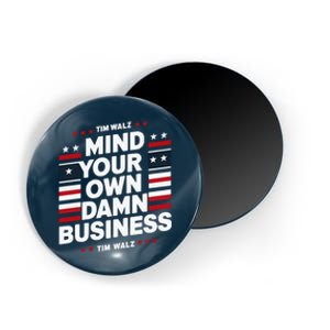 Harris Walz 2024 Mind Your Own Damn Business Magnet