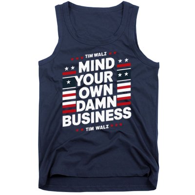 Harris Walz 2024 Mind Your Own Damn Business Tank Top