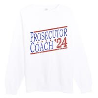 Harris Walz 2024 Election For Democrats Prosecutor Coach 24 Premium Crewneck Sweatshirt