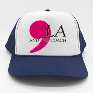 Harris Walz 2024 Comma La And The Coach Trucker Hat