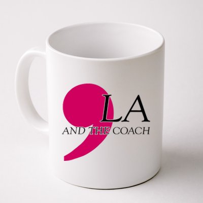 Harris Walz 2024 Comma La And The Coach Coffee Mug