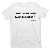 Harris Walz 2024 Mind Your Own Damn Business T-Shirt