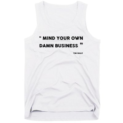 Harris Walz 2024 Mind Your Own Damn Business Tank Top