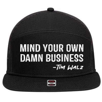 Harris Walz 2024 Mind Your Own Damn Business 7 Panel Mesh Trucker Snapback Hat