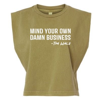 Harris Walz 2024 Mind Your Own Damn Business Garment-Dyed Women's Muscle Tee