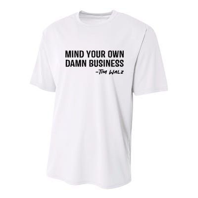 Harris Walz 2024 Mind Your Own Damn Business Youth Performance Sprint T-Shirt