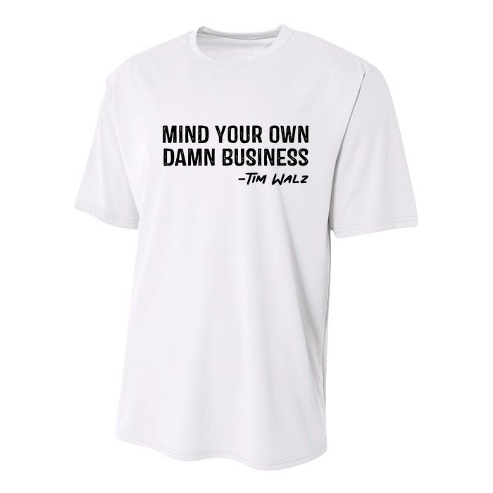 Harris Walz 2024 Mind Your Own Damn Business Youth Performance Sprint T-Shirt