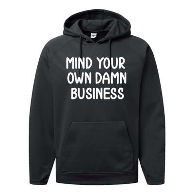 Harris Walz 2024 Mind Your Own Damn Business Performance Fleece Hoodie