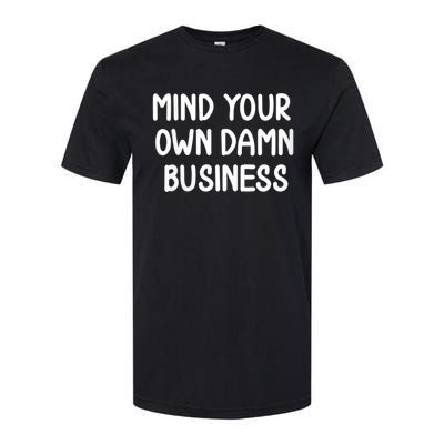 Harris Walz 2024 Mind Your Own Damn Business Softstyle CVC T-Shirt