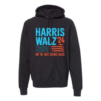 Harris Walz 2024 Election Kamala Harris Tim Waltz 2024 Premium Hoodie