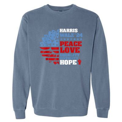 Harris Walz 2024 Peace Love Equality Diversity Hope Lgbt Garment-Dyed Sweatshirt