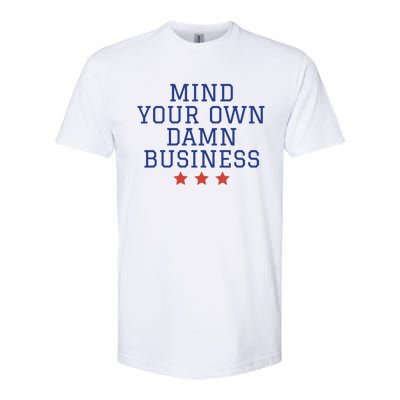 Harris Walz 2024 Mind Your Own Damn Business Softstyle CVC T-Shirt