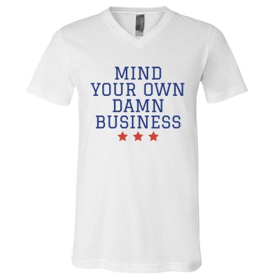 Harris Walz 2024 Mind Your Own Damn Business V-Neck T-Shirt